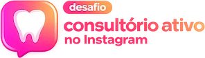 Desafio Consultório Ativo no Instagram