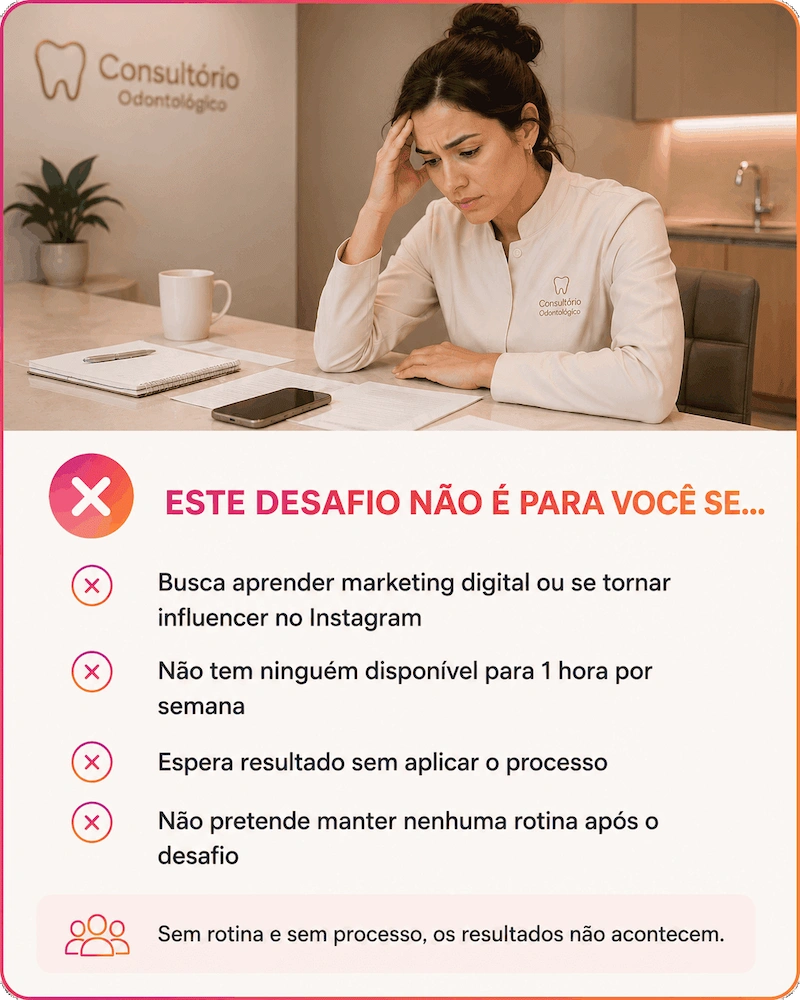 Este desafio não é para você se...